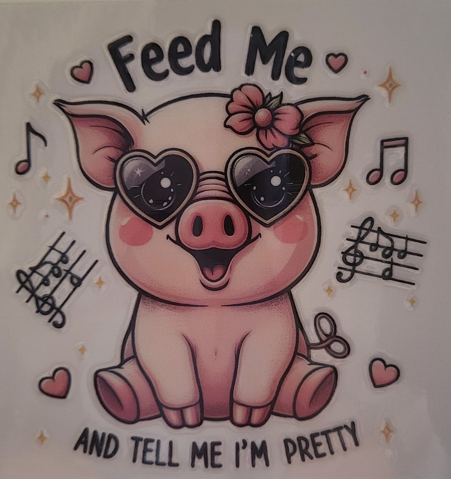 Feed me and tell me I'm pretty decal small