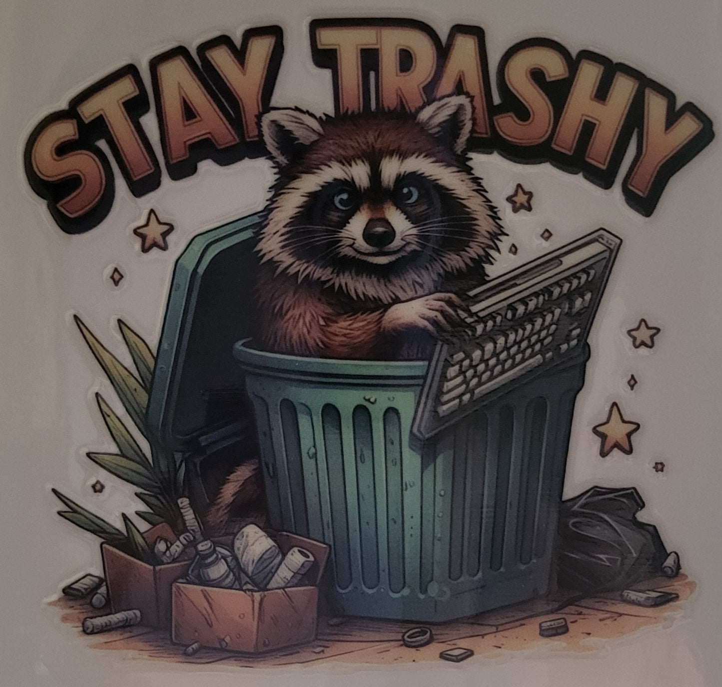 Stay trashy racoon decal small
