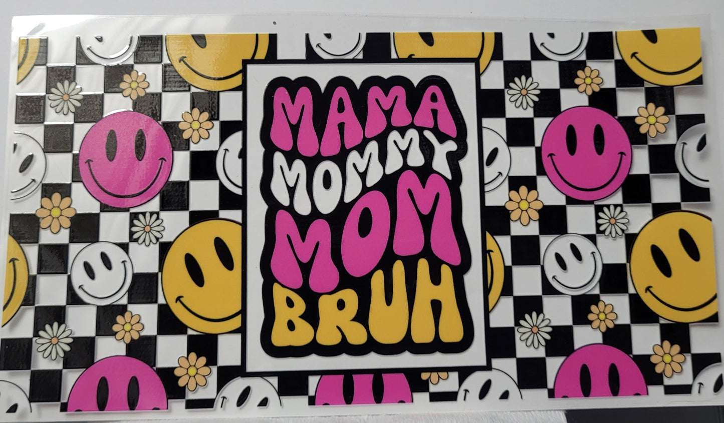 Mama Mommy Mom Bruh large decal